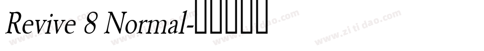 Revive 8 Normal字体转换
